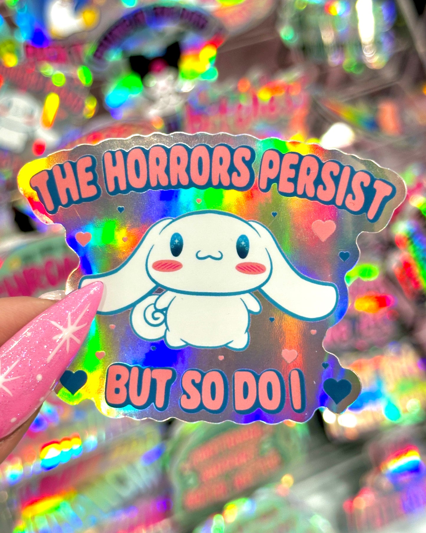The Horrors Persist But So Do I Waterproof Sticker