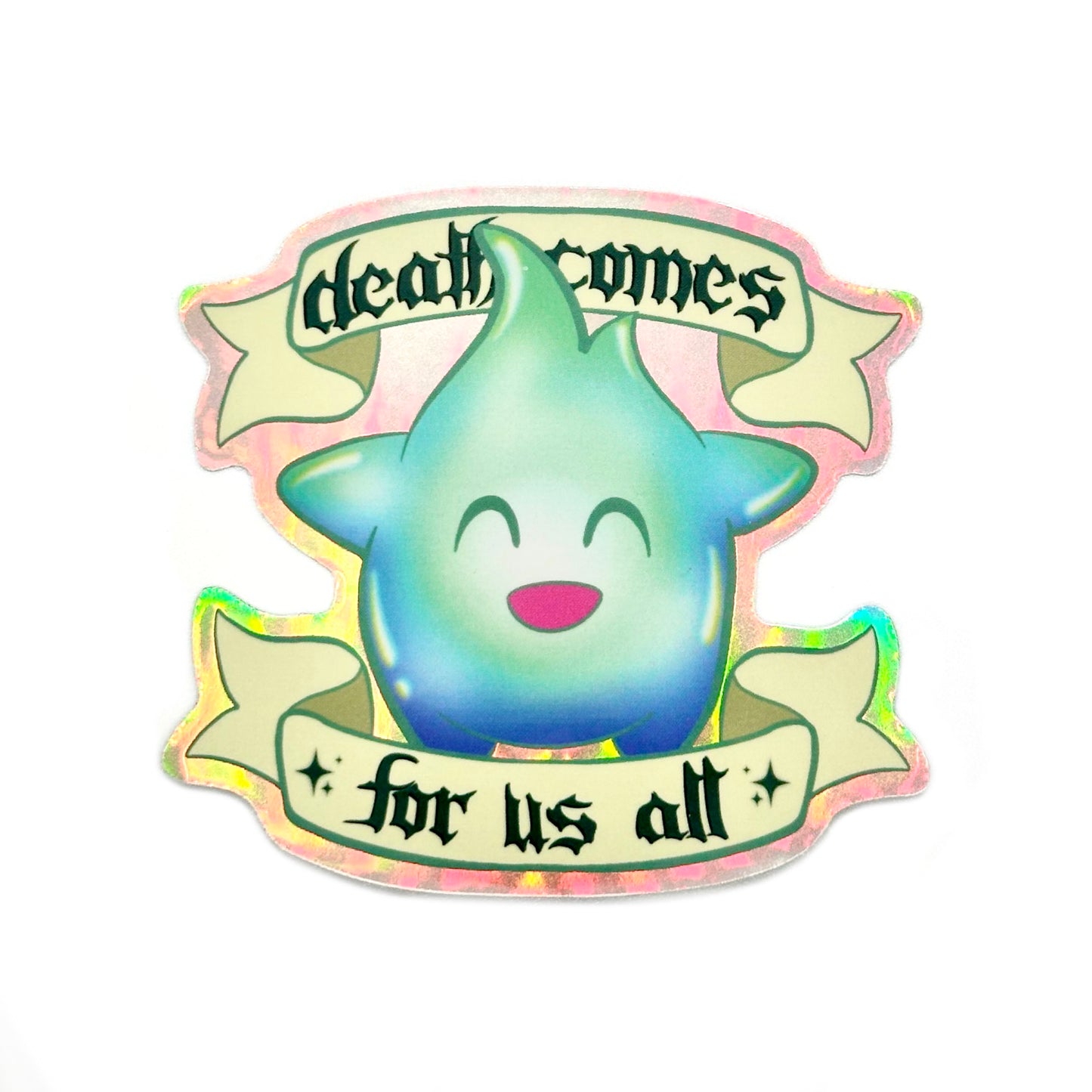 Death Comes For Us All Waterproof Sticker
