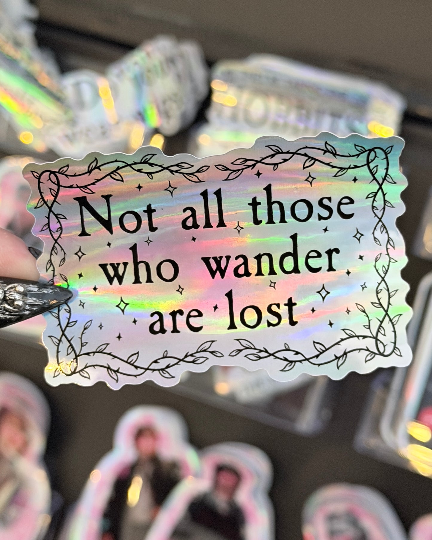 Not All Those Who Wander Are Lost Waterproof Sticker