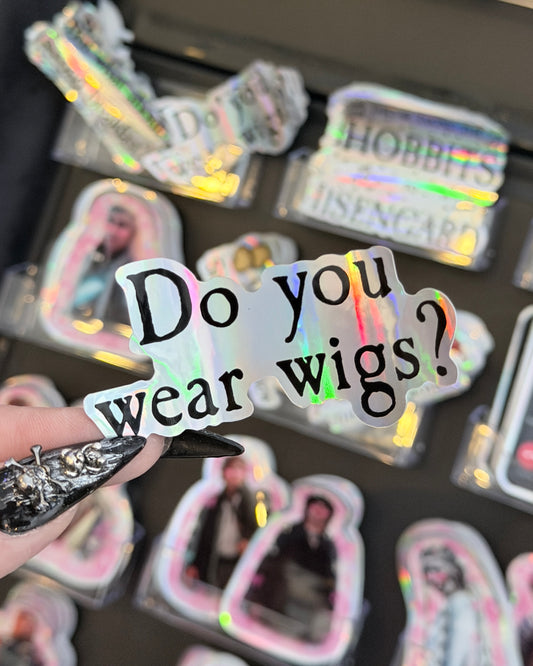 Do You Wear Wigs? Waterproof Sticker