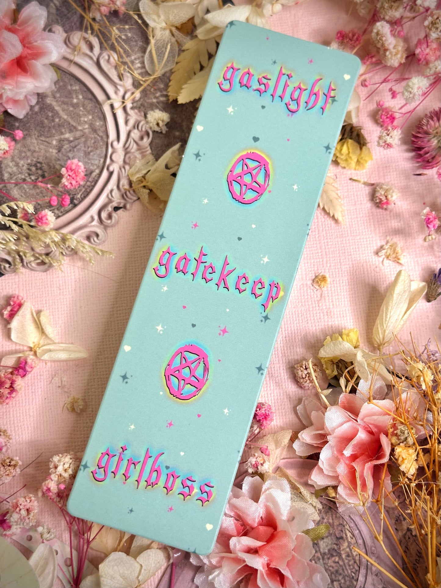 Gaslight Gatekeep Girlboss Bookmark