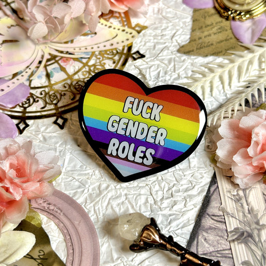 Fuck Gender Roles Rainbow Acrylic Pin