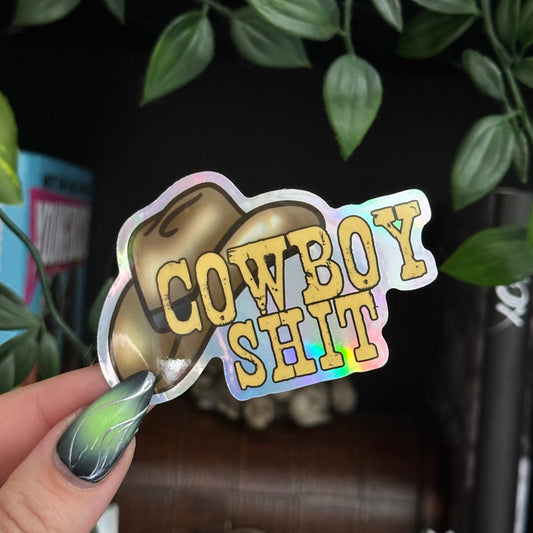 Cowboy Shit Waterproof Sticker