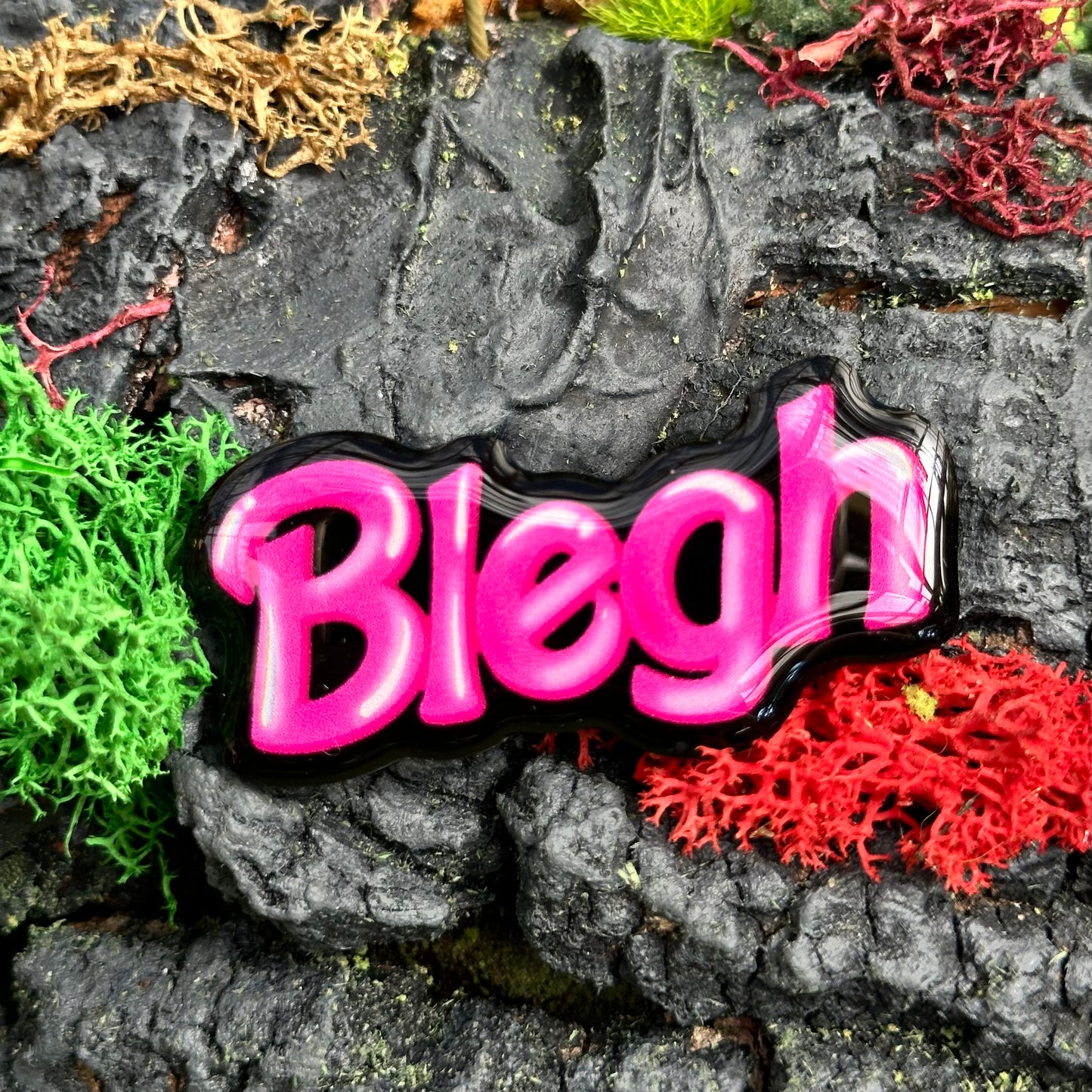 Pink Blegh Acrylic Pin