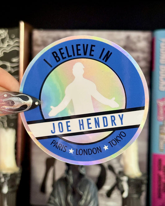 I Believe In Joe Hendry Waterproof Sticker
